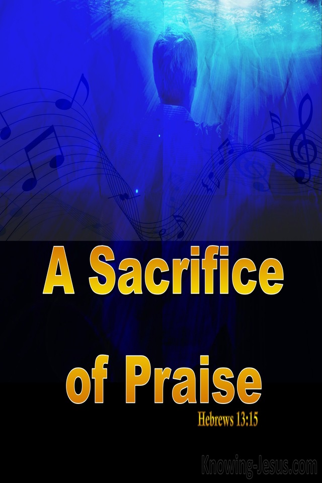 Hebrews 13:15 Sacrifice Of Praise (yellow)